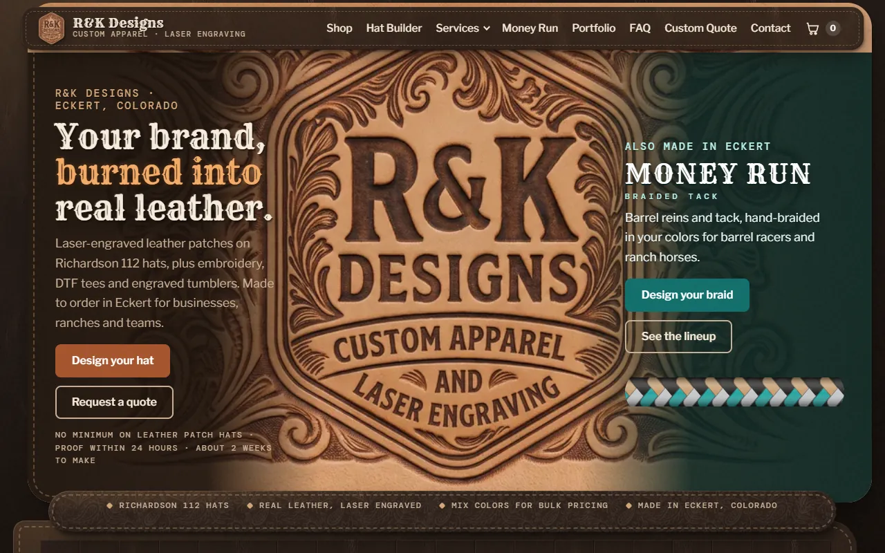 The new R&K Designs home page: a carved leather R&K Designs badge fills the banner, with “Your brand, burned into real leather” and a Design your hat button on the left, and Money Run braided tack with a Design your braid button on the right.
